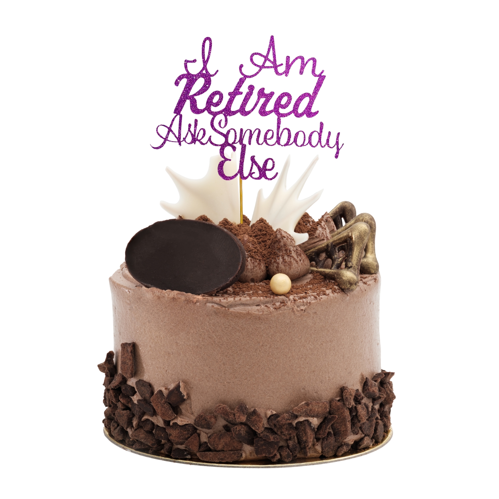 I Am Retired Ask Somebody Else Glitter Cake Topper – Retirement Party Decoration – Custom Color
