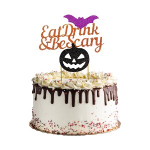 Eat Drink and Be Scary Halloween Cake Topper Party Decor