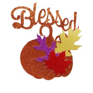 Blessed Autumn Thanksgiving Cake Topper Table Centerpiece