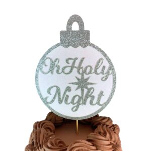 Oh Holy Night Christmas Ornament Cake Topper Centerpiece